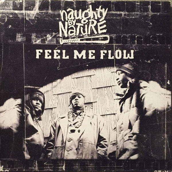 Naughty By Nature - Feel Me Flow (12")