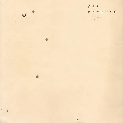 Per Purpose - Circle The Stains (LP, Alb)