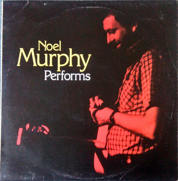 Noel Murphy (2) - Performs (LP, Album)