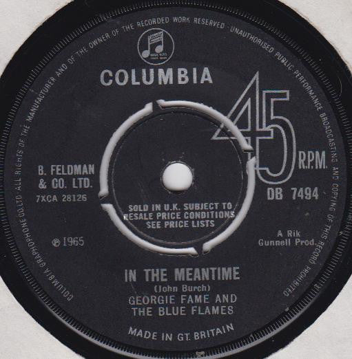 Georgie Fame And The Blue Flames* - In The Meantime (7", Single)