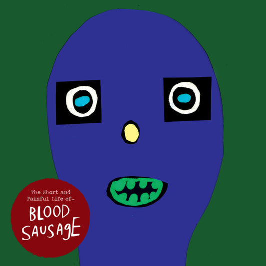 Blood Sausage - The Short And Painful Life Of ... (2xLP, Comp, Red)