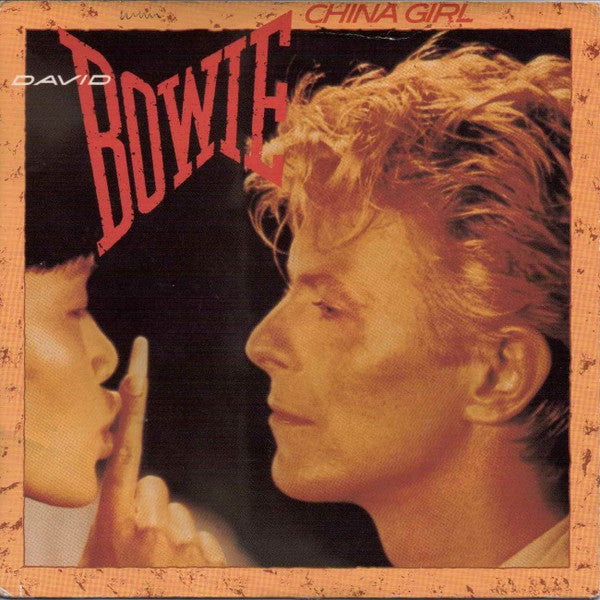David Bowie - China Girl (7", Sol)
