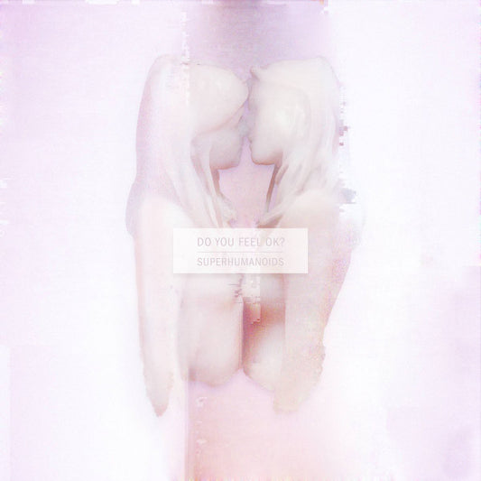 Superhumanoids - Do You Feel OK? (CD, Album)