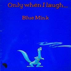 Blue Mink - Only When I Laugh (LP, Album)