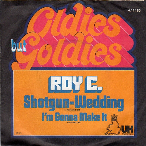 Roy C.* - Shotgun-Wedding (7", Single, RE)