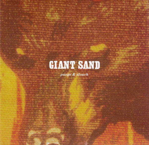 Giant Sand - Purge & Slouch (CD, Album, RE, RM)