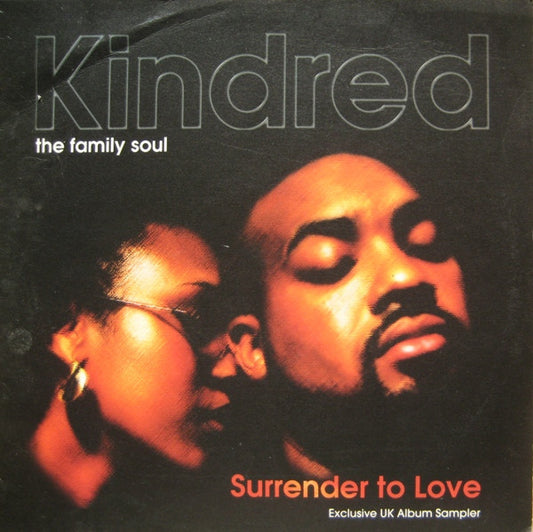 Kindred The Family Soul - Surrender To Love (Exclusive UK Album Sampler) (12", Smplr)