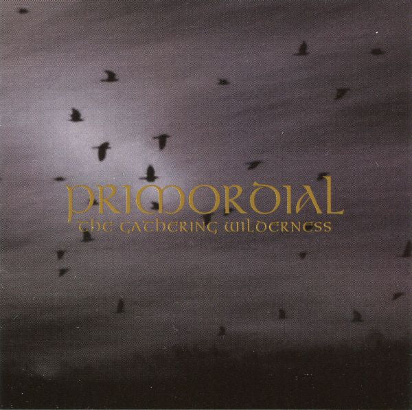 Primordial - The Gathering Wilderness (CD, Album)