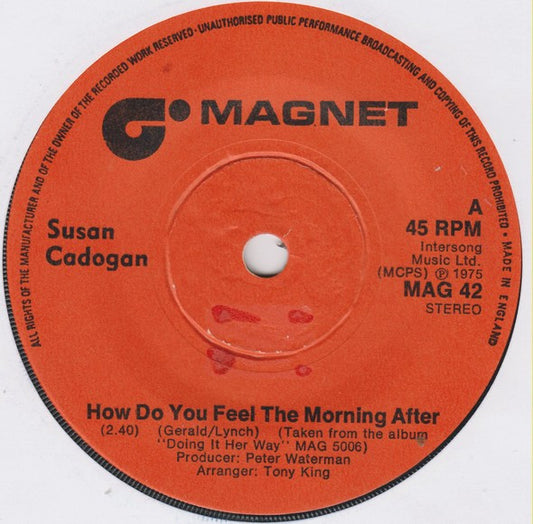 Susan Cadogan - How Do You Feel The Morning After / How Can I Go On (7", Single)