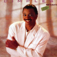 Dimples* - Tellin' It Like It Is (LP, Album)