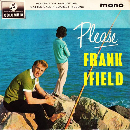 Frank Ifield With Norrie Paramor And His Orchestra - Please (7", EP, Mono)