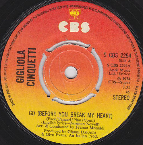 Gigliola Cinquetti - Go (Before You Break My Heart) (7", Single, Pus)
