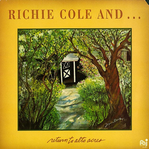 Richie Cole And . . .* - Return To Alto Acres (LP, Album)