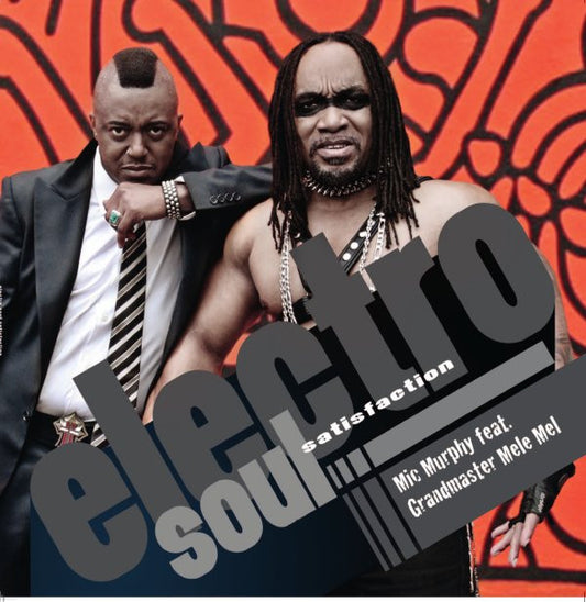 Mic Murphy Feat. Grandmaster Mele Mel* - Electro Soul Satisfaction (12", Single, Ora)