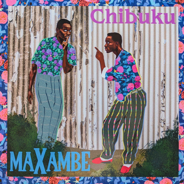 Chibuku* - Maxambe (LP, Album, RE)