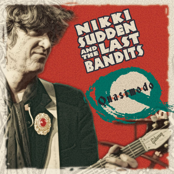 Nikki Sudden & The Last Bandits - Quasimodo (CD, Album)