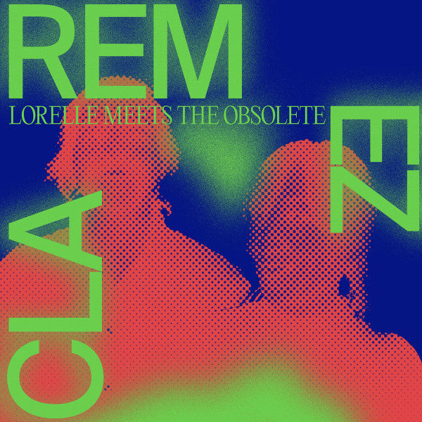 Lorelle Meets The Obsolete - Remezcla (12", EP, Neo)