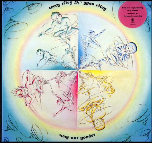 Terry Riley & Gyan Riley - Way Out Yonder (2xLP, Album, RE)