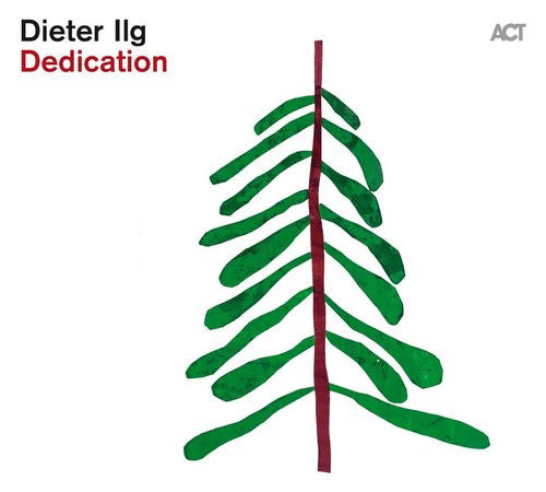 Dieter Ilg - Dedication (CD, Album)