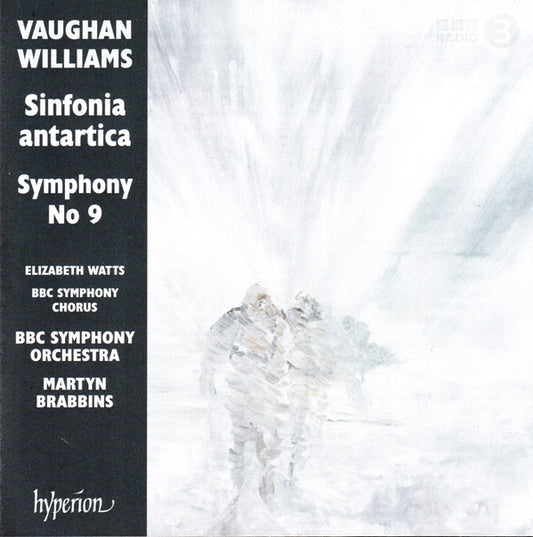 Vaughan Williams*, Elizabeth Watts, BBC Symphony Chorus, BBC Symphony Orchestra, Martyn Brabbins - Sinfonia Antartica & Symphony No 9 (CD, Album)