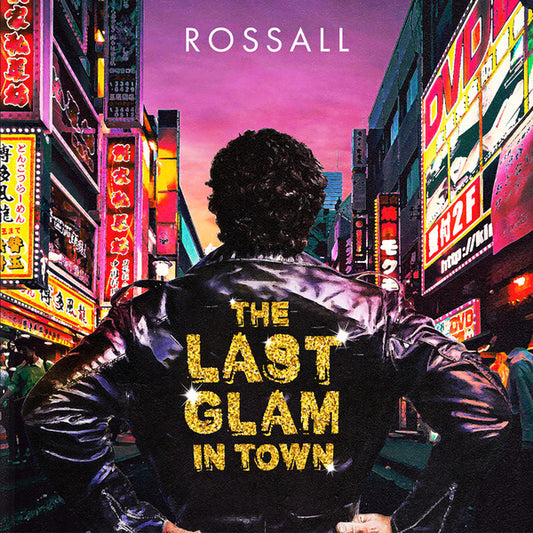 Rossall - The Last Glam In Town (CD, Album)