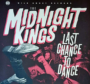 The Midnight Kings - Last Chance To Dance (LP, Album, Ltd, Pin)
