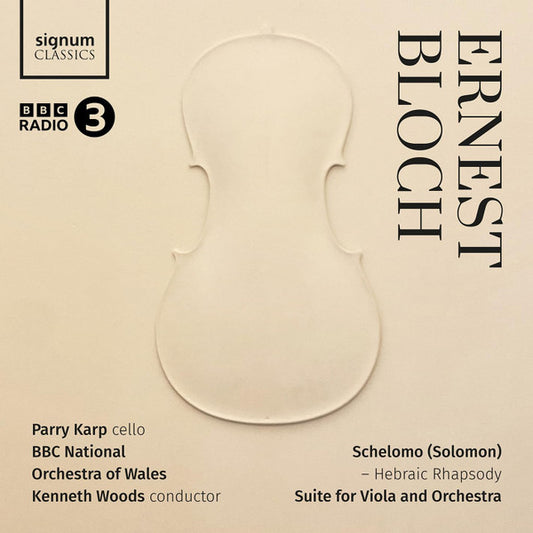 Ernest Bloch - Parry Karp, BBC National Orchestra Of Wales, Kenneth Woods (2) - Schelomo - Hebraic Rhapsody, Suite For Viola And Orchestra (CD, Album)