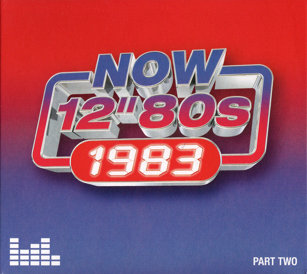 Various - Now 12" 80s: 1983 (Part Two) (4xCD, Comp)