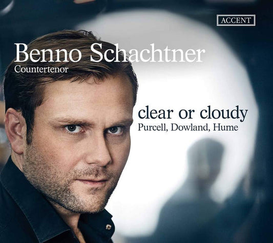 Benno Schachtner, Purcell*, Dowland*, Hume* - Clear Or Cloudy (CD, Album)