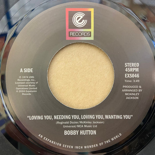 Bobby Hutton - Loving You, Needing You, Loving You, Wanting You / Watch Where You're Going (7", Single, RE)