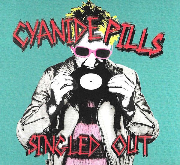 Cyanide Pills - Singled Out (CD, Comp)
