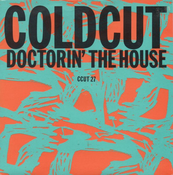 Coldcut - Doctorin' The House (7", Single)
