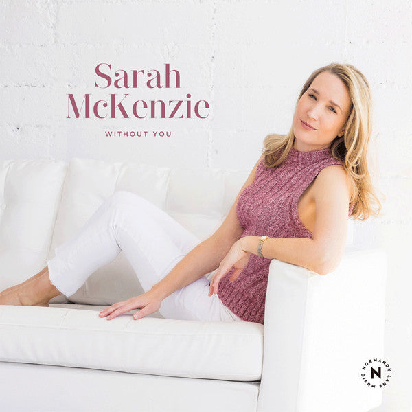 Sarah McKenzie (3) - Without You (CD, Album)