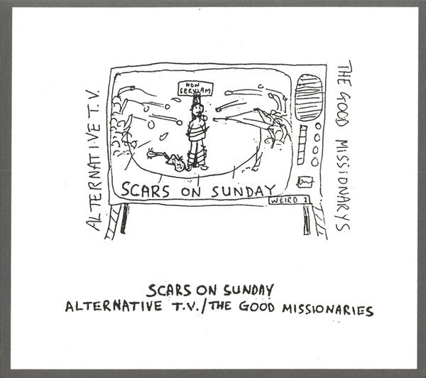 Alternative TV / The Good Missionaries - Scars On Sunday (CD, Album, RE, RM)