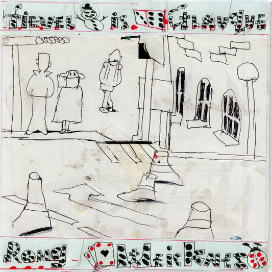 Fievel Is Glauque - Rong Weicknes (LP)