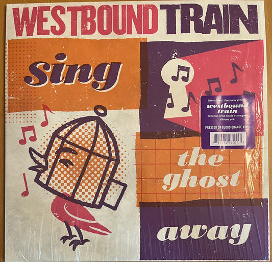 Westbound Train - Sing The Ghost Away (LP, Album, Blo)