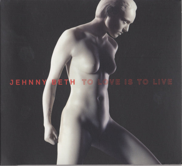 Jehnny Beth - To Love Is To Live (CD, Album)