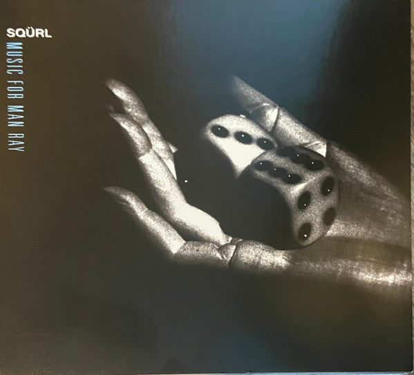 SQÜRL - Music For Man Ray (CD, Album)