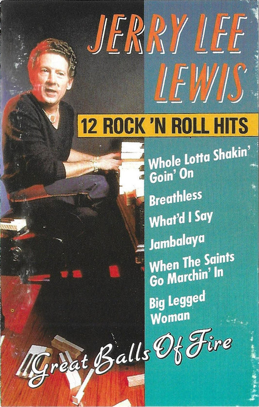 Jerry Lee Lewis - Great Balls Of Fire (12 Rock 'n Roll Hits) (Cass, Comp)