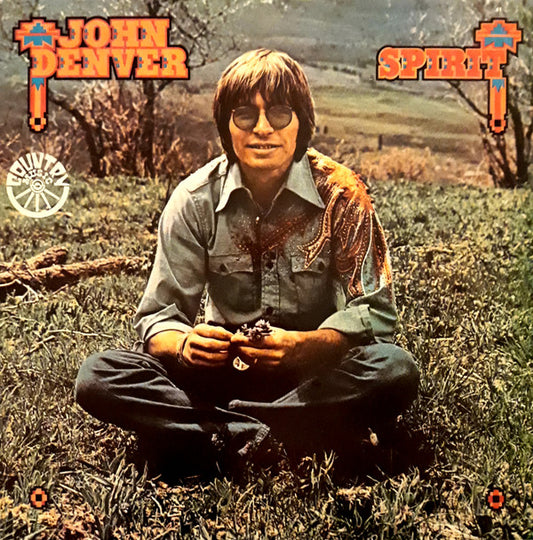 John Denver - Spirit (LP, Album, RE)
