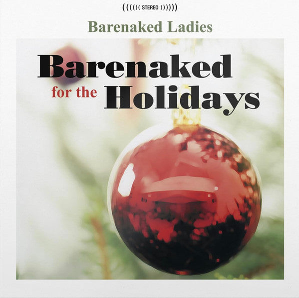 Barenaked Ladies - Barenaked For The Holidays  (LP, Album)