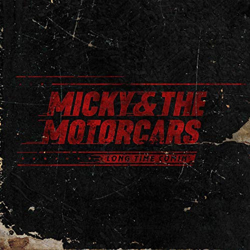 Micky & The Motorcars - Long Time Comin' (CD, Album)