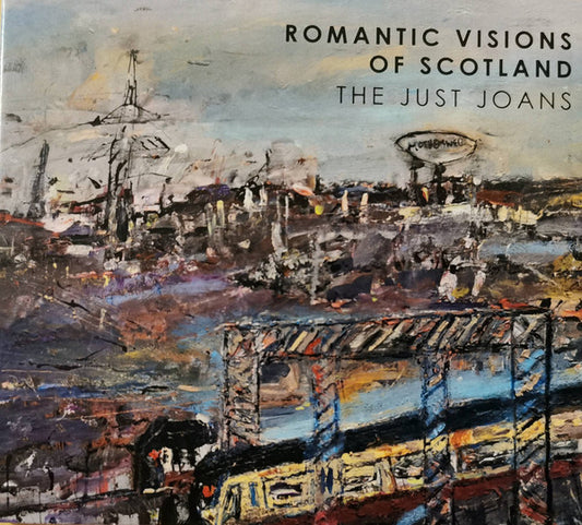 The Just Joans - Romantic Visions Of Scotland (CD, Album)