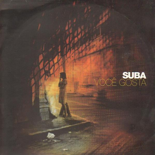 Suba - Você Gosta (12")
