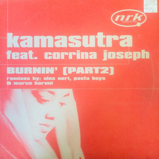 Kamasutra Feat. Corrina Joseph - Burnin' (Part2) (12")