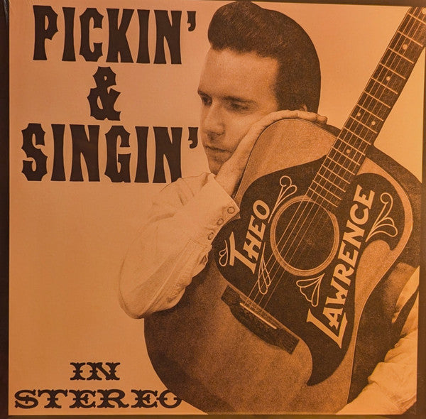 Theo Lawrence - Pickin' & Singin' (LP, Album)