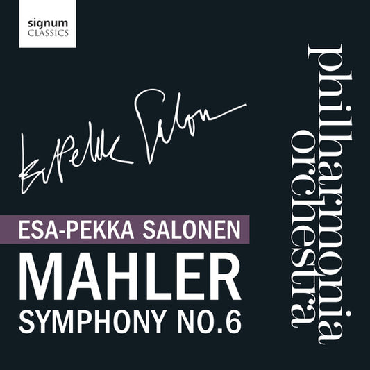 Mahler*, Esa-Pekka Salonen, Philharmonia Orchestra - Symphony No. 6 (CD, Album)
