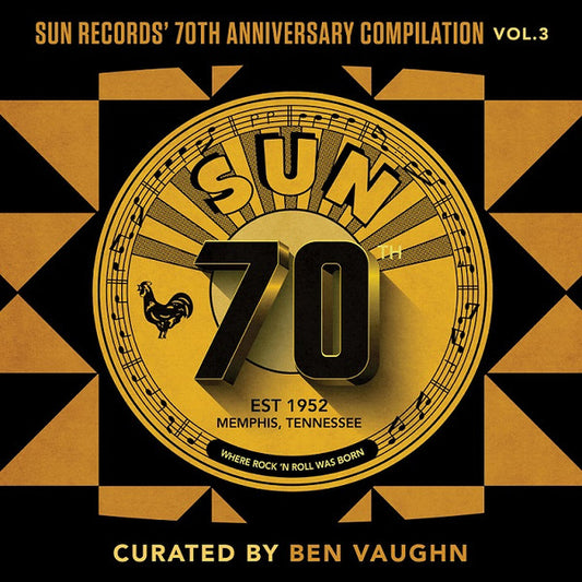 Various - Sun Records' 70th Anniversary Compilation Vol. 3 (LP, Album, Comp)