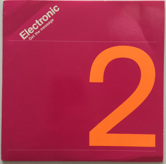 Electronic - Get The Message (7", Single, Pap)