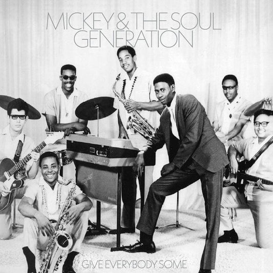Mickey & The Soul Generation - Give Everybody Some (LP, Comp, Iro)